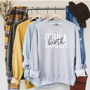 Doula Sweatshirt, Birth Worker Sweatshirt, Gift For Doula, Custom Doula Sweatshirt, Birth Doula Sweatshirt, Postpartum Doula