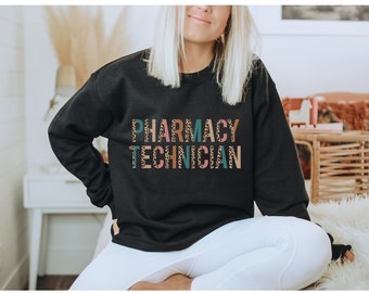 Pharmacy Technician Sweatshirt, CPhT Sweatshirt, Pharmacy Tech Crewneck, Pharm Tech Sweatshirt, Pharmacy Tech Gift, Future Pharmacist