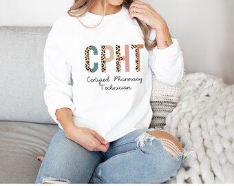 CPhT Sweatshirt, Pharmacy Technician Sweatshirt, Pharmacy Tech Crewneck, Pharm Tech Sweatshirt, Pharmacy Tech Gift, Future Pharmacist