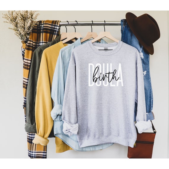 Doula Sweatshirt, Birth Worker Sweatshirt, Gift For Doula, Custom Doula Sweatshirt, Birth Doula Sweatshirt, Postpartum Doula