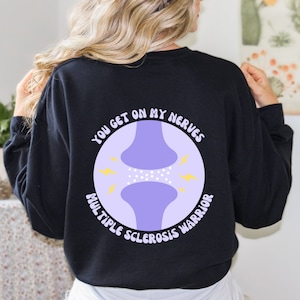 You Get On My Nerves MS Sweatshirt