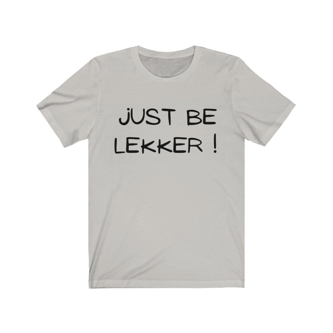 Just be lekker Classic Tee Afrikaanse hemde Snaakse segoed | Etsy