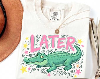 Later Gator PNG, After While Crocodile PNG, Trending PNG, Girly Png, Front Back, Catch Phrase Png, Respect The Locals Png, Boutique Png,
