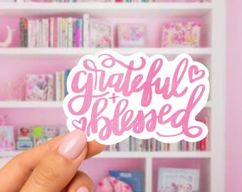 Sticker "Grateful & Blessed", rose Sticker imperméable "Remerciants et bénédictions"