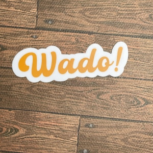 Wado Sticker, Cherokee Thank You decal, Indigenous language sticker