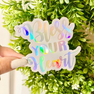 Bless Your Heart Sticker, Holographic decal sticker, Bless your Heart