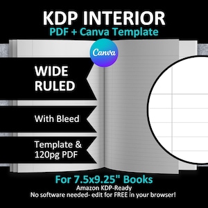 CANVA 7.5x9.25" WIDE Ruled Interior Editable Template Blank Notebook Journal for Amazon KDP | Bleed | 120 Pages Ready to Upload Pdf