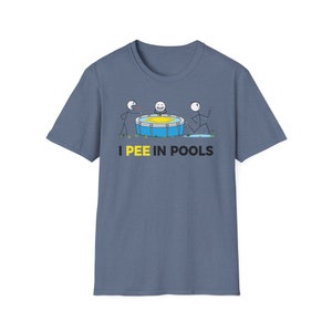 I Pee in Pools Shirt, Gag Gift, Swimmer Gift, Swimming Shirt, Gift for Him, Funny Gift for Her, Funny Summer Shirt, Summertime Shirt