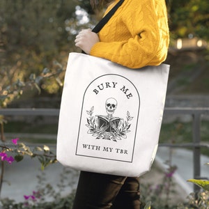 Bury Me With My TBR Bookish Tote Bag Library Bag Booktok Trendy Tote Bag Literary Tote Tote Bag Aesthetic Book Tote Bag Bookish Gifts image 1