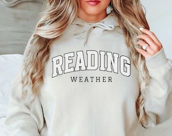 Reading Weather Bookish Hoodie Bookish Sweatshirt Reading Sweatshirt Book Hoodie Book Sweatshirt Book Club Gifts Read Sweatshirt Book Merch