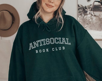 Antisocial Book Club Hoodie Bookish Hoodie Reading Sweatshirt Bookish Sweatshirt Homebody Sweatshirt Bookish Merch Booktok Merch Book Merch