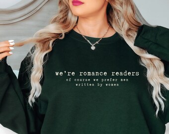Romance Reader Sudadera Bookish Sudadera Romance Libro Merch Romance Sudadera Libro Sudadera Booktok Sudaderas Smut Sudadera