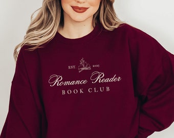 Romance Reader Book Club Sweatshirt Reading Sweatshirt Dark Romance Merch Bookish Sweatshirt Bookish Merch Book Lover Sweatshirt Book Merch