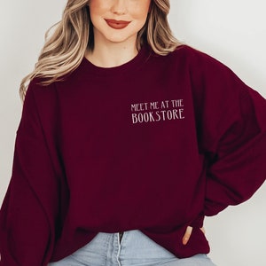 Bookish Sweatshirt Reading Sweatshirt Bookish Crewneck Bibliophile Gifts Bookish Merch Book Sweatshirt Booktok Merch Writer Gifts Book Merch