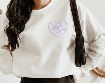 Book Lover Bookish Sweatshirt Book Sweatshirt Reading Sweatshirt Books Sweatshirt Literature Sweatshirt Librarian Sweatshirt Booktok