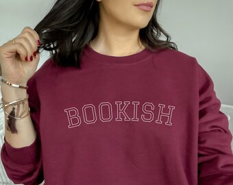 Bookish Sweatshirt Book Sweatshirt Reading Sweatshirt Books Sweatshirt Literature Sweatshirt Librarian Sweatshirt Booktok Academia Clothing