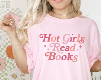 Chicas calientes leer libros Camiseta Bookish Camisa Libro Camisa Literatura Camisa Booktok Camisa Libro Club Regalos Biblioteca Camisa Libro Merch Bookish Merch