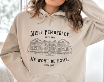 Visit Pemberley Sweatshirt Pride and Prejudice Hoodie Bookish Hoodie Jane Austen Book Merch Jane Austen Gifts Book Sweatshirt Booktok Merch