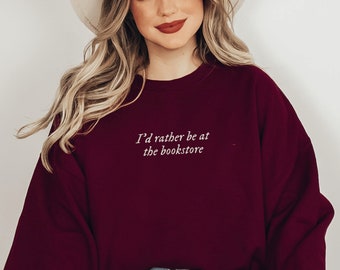 Bookish Sweatshirt Reading Sweatshirt Book Sweatshirt Bookish Merch Book Lover Sweatshirt Book Merch Literary Sweatshirt Booktok Merch