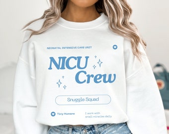 NICU クルー スウェットシャツ NICU スウェットシャツ 新生児集中治療室看護師への感謝の贈り物 NICU 看護師への贈り物 NICU 看護師 看護師スウェットシャツ