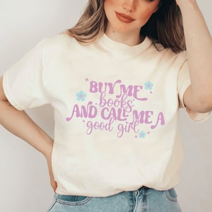 Buy Me Books Shirt Smut Shirt Romance Reader Bookish Shirt Dark Romance STFUATTDLAGG Bookish Merch Smut Books Book Merch Booktok Merch