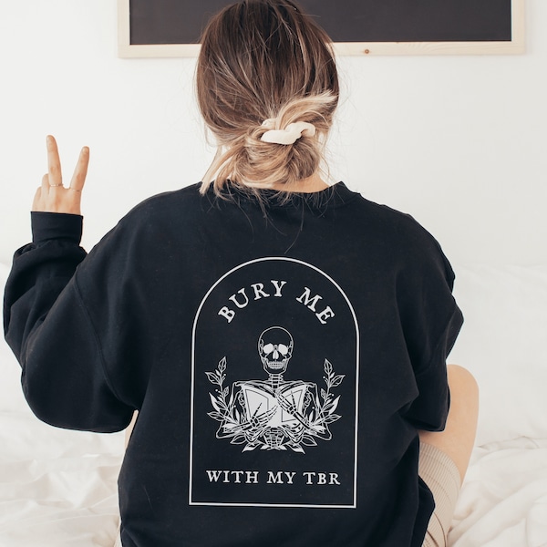 Begraaf me met mijn TBR Skelet Sweatshirt Leesgrage Sweatshirt Boek Sweatshirt Lees Sweatshirt Literatuur Sweatshirt Boeken Sweatshirt Booktok