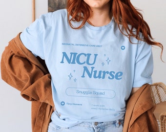 Nicu Nurse Shirt NICU Nurse Gift Neonatal Intensive Care Unit Shirt Nicu Shirt Nurse Appreciation Gift NICU Tshirt NICU Nurse Gifts