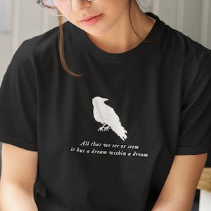 Poet Shirt Edgar Allan Poe Raven Shirt Occult Shirt Bookish Shirt Literature Shirt Edgar Allen Poe Bookish Shirts Crow T Shirt