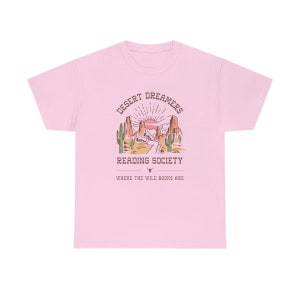 Bookish Shirt Desert Shirt Reading Shirt Western Shirt Book Club Gifts Bookish Gifts Booktok Merch Bibliophile Gifts Bookish Merch Light Pink