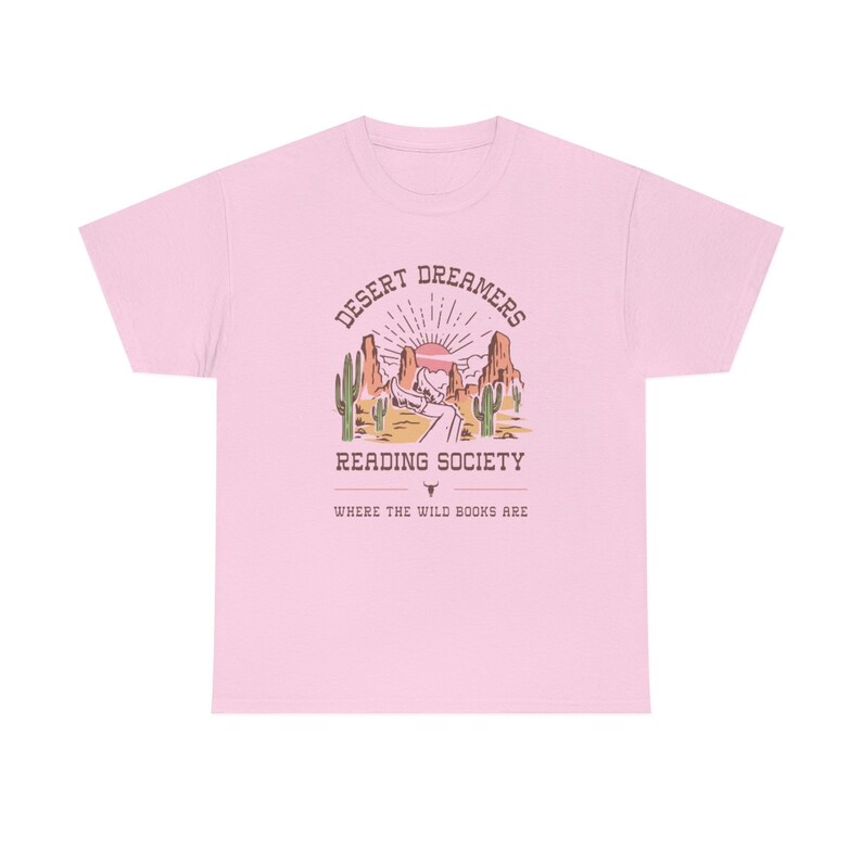 Bookish Shirt Desert Shirt Reading Shirt Western Shirt Book Club Gifts Bookish Gifts Booktok Merch Bibliophile Gifts Bookish Merch Light Pink