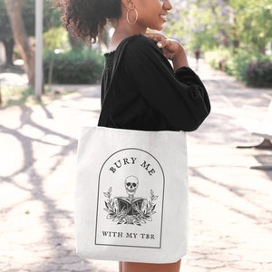 Bury Me With My TBR Bookish Tote Bag Library Bag Booktok Trendy Tote Bag Literary Tote Tote Bag Aesthetic Book Tote Bag Bookish Gifts image 2