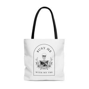 Bury Me With My TBR Bookish Tote Bag Library Bag Booktok Trendy Tote Bag Literary Tote Tote Bag Aesthetic Book Tote Bag Bookish Gifts image 5