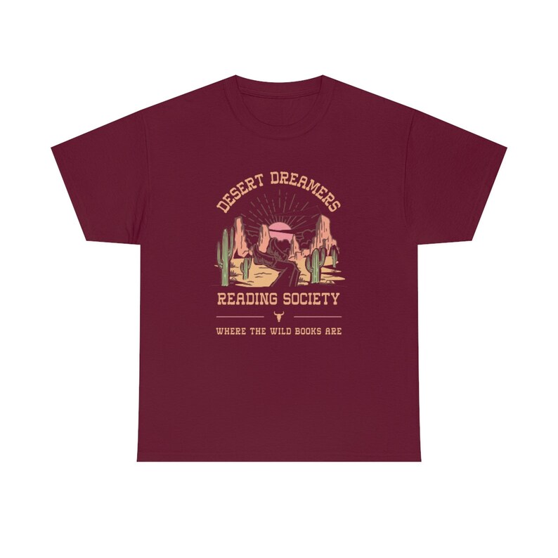 Bookish Shirt Desert Shirt Reading Shirt Western Shirt Book Club Gifts Bookish Gifts Booktok Merch Bibliophile Gifts Bookish Merch Maroon