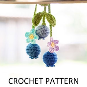 Blueberry Plant Crochet Pattern. Crochet Car Hanger. Crochet Car Hanging Accessories. Car Rear View Mirror Charm Floral Ornaments