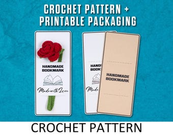 Rose Bookmark Crochet Pattern with Printable Packaging. Flower Bookmark Pattern. Reader Gift. Bookmark Sleeve. Floral Book Accessories