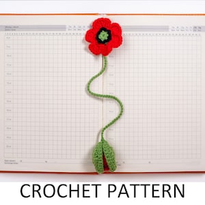 Poppy Flower Bookmark Crochet Pattern PDF. Easy Beginner Crochet Tutorial Amigurumi Floral Pattern Book Mark. Crochet Gift For Book Lovers