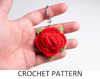 Rose Keychain Crochet Pattern. Rose Pattern. Red Flower Pattern. Floral Amigurumi Keychain Pattern. Keyring Charm Pattern