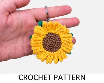 Sunflower Keychain Crochet Pattern. Sunflower Pattern. Yellow Flower Pattern. Floral Amigurumi Keychain Pattern. Keyring Charm Pattern