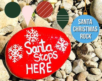 Santa Stops Here Rock, Santa Rocks, Santa Painted Rock, Christmas Painted Rocks, Snowflake Rocks, Rock Art, Home Decor, Garden Decor, Winter