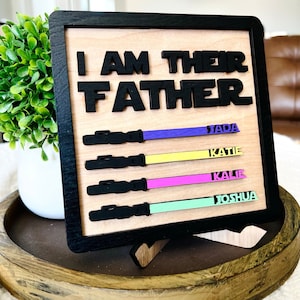 Father&#39;s Day Gift | Gifts for Dad | I am their Father gift | Grandfather Gifts | Light Saber Birthday Idea