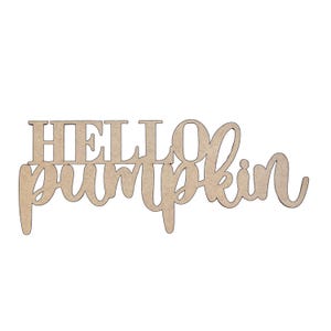 Hello Pumpkin Wood Word Cutout | Fall Words