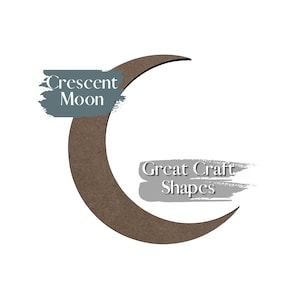 May include: A brown wooden crescent moon shape with the text "Crescent Moon" in blue and "Great Craft Shapes" in gray.