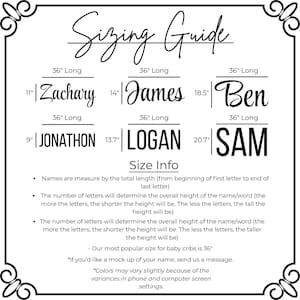May include: A black and white sizing guide chart featuring the text Sizing Guide and Size Info. It displays examples of names like Zachary, James, Ben, Jonathon, Logan, and Sam, each listed as 36 inches long with varying heights from 9 to 20.7 inches.