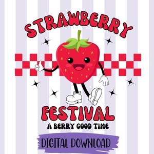 Strawberry Festival PNG, Berry Good Time Design (Digital Download)