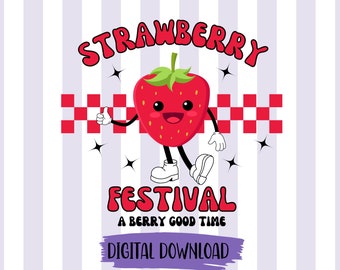 Strawberry Festival PNG, Berry Good Time Design (Digital Download)