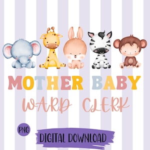 Mother Baby Ward Clerk png Office Crew png NICU Ward Clerk png Nursery Ward Clerk png Mother Baby Animals png