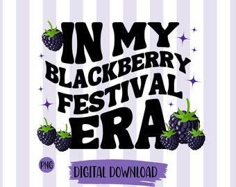 Blackberry Festival Era PNG, Summer Fruit Picking (Digital Download)