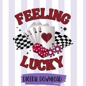 Feeling Lucky Png Casino Vegas Lucky Gambling Shirt design Carte Poker Sublimazione File Retro a scacchi