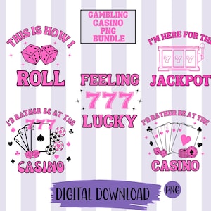 Paquete "Preferiría estar en el casino" (en formato PNG) Paquete de apuestas (en formato PNG) Sintiéndome afortunado (en formato PNG) Jackpot (en formato PNG) Las Vegas (en formato PNG) Cómo me va (en formato PNG) Paquete de apuestas rosa (en formato PNG)