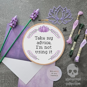 Take my advice, I&#39;m not using it Cross Stitch Pattern | Subversive Cross Stitch Pattern | Funny Cross Stitch Pattern PDF Download